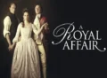 a-royal-affair movie