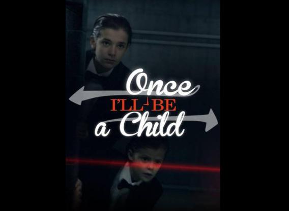 Once I Will Be A Child Movie