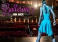 Ballerina Movie