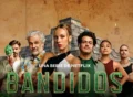 bandidos tv series